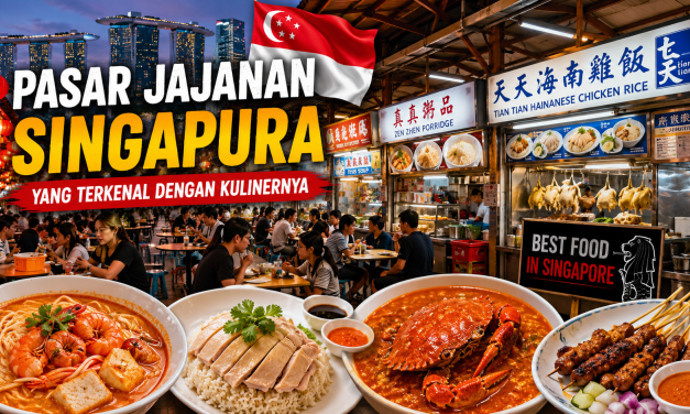 Pasar Jajanan Singapura Yang Terkenal Dengan Kulinernya