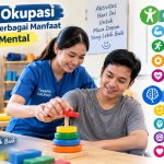 Terapis Okupasi Memberikan Berbagai Manfaat Bagi Fisik & Mental